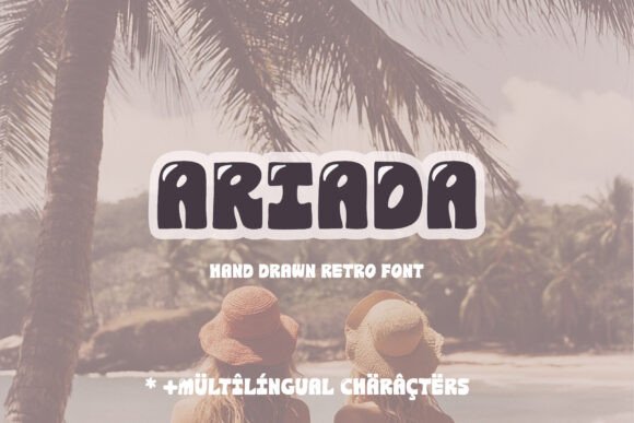 Ariada Font: Dreamy Retro Display Type for Crafters