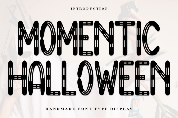 Momentic Halloween Font for Editorial Design