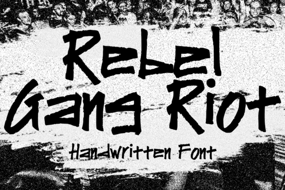 Rebel Gang Riot Font: A Branding Review for Small Business