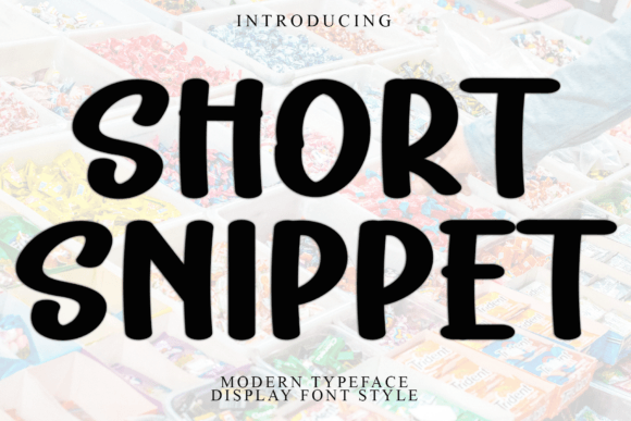 Short Snippet Font: Warmth for Editorial Design