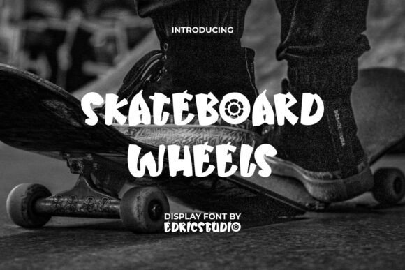 Skateboard Wheels Font: A Display Typeface for Bold Branding