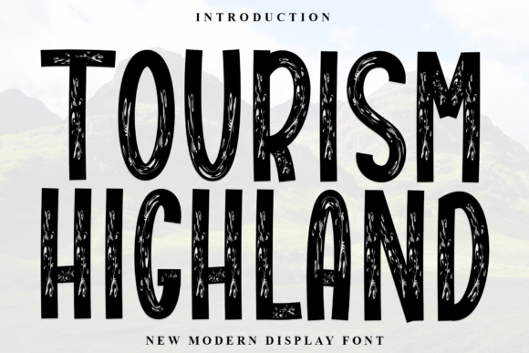 Tourism Highland Font: A Display Typeface for Campaigns